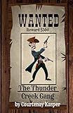 The Thunder Creek Gang