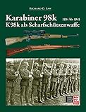 Karabiner 98k und K98k als Scharfschützenwaffe: 1934 bis 1945