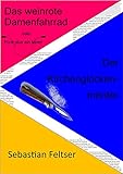 Das weinrote Damenfahrrad & Der Kirchenglockenmörder: Fünf plus ein M