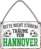 Schilderstore24 ''Träume von Hannover'' 18x12cm Geschenk Lustige Sprüche Feier Vintage Geburtstag Deko Party Überraschung Fan Fußball Mannschaft Verein B