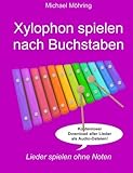 Xylophon spielen nach Buchstaben: Lieder spielen ohne N