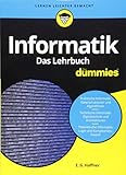 Informatik für Dummies. Das Lehrbuch: Fachkorrektur von Reinhard Baran und Wolfgang Gerk