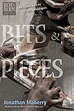 Bits & Pieces (Rot & Ruin Book 5) (English Edition)