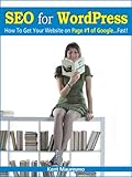 SEO for WordPress: How To Get Your Website on Page #1 of Google...Fast! (Read2Learn Guides) (English Edition)