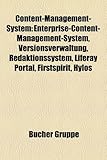 Content-Management-System: Enterprise-Content-Management-System, Versionsverwaltung, Redaktionssystem, Liferay Portal, Firstspirit, Hy