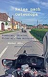 Reise nach Osteuropa: Rumänien, Ukraine, Polen mit dem M