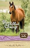 Blue Ribbon Champ (Keystone Stables Book 6) (English Edition)