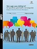 Wer sagt, was richtig ist? MP3-CD - Die Frage nach dem 'guten Handeln' in der heutigen W