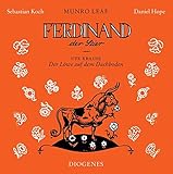 Ferdinand der Stier und Der Löwe auf dem Dachboden: gelesen von Sebastian Koch und Musik von Daniel Hope (Diogenes Hörbuch)