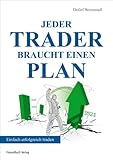 Jeder Trader braucht einen Plan: Einfach erfolg