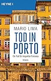 Tod in Porto: Roman - Ein Fall für Inspektor F