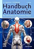 Handbuch Anatomie: Bau und Funktion des menschlichen Körp