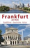 Frankfurt am Main: Stadtführer, Geschichte,