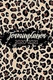 Terminplaner 2020 2021: Kalender und Terminkalender 2020 2021 – 1 Woche auf 2 Seiten, Wochenplaner und Monatsplaner - Der schöne Taschenkalender 2020 ... und notieren, Din a5 Leopard B