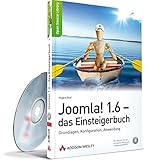 Joomla! 1.6 - das Einsteigerbuch - Grundlagen, Konfiguration, Anwendung (Open Source Library)