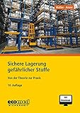 Sichere Lagerung gefährlicher S