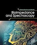 Bioimpedance and Spectroscopy (English Edition)