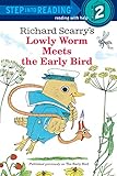 Richard Scarry's Lowly Worm Meets the Early Bird (Step into Reading) (English Edition)