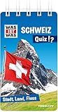 WAS IST WAS Quiz Schweiz: Über 100 Fragen und Antworten! Mit Spielanleitung und Punktewertung (WAS IST WAS Quizblöcke)