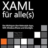 XAML für alle(s) (Das XAML-Buch 1)