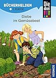 Die drei !!!, Bücherhelden 2. Klasse, Diebe im Gemüsebeet: Erstleser Kinder ab 7 J