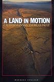 A Land in Motion: California's San Andreas F