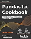 Pandas 1.x Cookbook: Practical recipes for scientific computing, time series analysis, and exploratory data analysis using Python, 2nd E