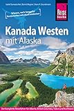 Kanada Westen mit Alaska (Reiseführer)