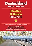 Shell Straßen & Reisen 2017/18 Deutschland 1:300.000, Alpen, Europa (Shell Atlanten)