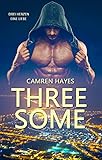 Threesome: Drei Herzen, eine Lieb