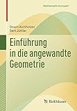 Einführung in die angewandte Geometrie (Mathematik Kompakt)