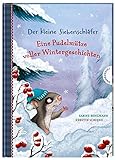 Der kleine Siebenschläfer: Eine Pudelmütze voller Winterg