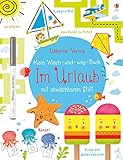 Mein Wisch-und-weg-Buch: Im Urlaub: mit abwischbarem S