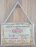 Hängeschild Schild 16x11cm - Urkunde für wohlverdienten Ruhestand Rente Chef Wecker Arbeit Geld kein Stress Hobby