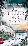 Je stiller der Tod: Ein Cornwall-Krimi (Mags Blake 7)