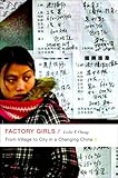 Factory Girls: From Village to City in a Changing China (English Edition)