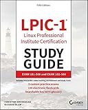 LPIC-1 Linux Professional Institute Certification Study Guide: Exam 101-500 and Exam 102-500 (English Edition)