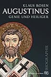 Augustinus: Genie und Heilig