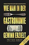 Wie man in der Gastronomie Gewinn erzielt – Handbuch für mehr Gäste, mehr Umsatz und weniger Kosten – Download von 7 Excel Tools: 2. ergänzte und überarbeitete Auflag