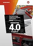 Industrie 4.0 – Projekt 6: Eine Sortieranlage analysieren, simulieren und erw