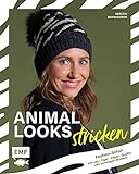 Animal Looks stricken – Fashion-Safari mit Kleidung, Tüchern und mehr: Mit Leo-, Tiger-, Zebra-, Giraffe- und Schlangen-M