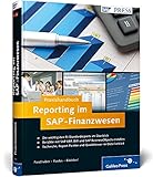 Praxishandbuch Reporting im SAP-Finanzwesen: Übersicht über die wichtigsten FI-Berichte, inkl. Recherche, Report Painter, QuickViewer (SAP PRESS)