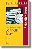 Schneller lesen: Zeit sparen, das Wesentliche erfassen, mehr behalten (Taschenguide)