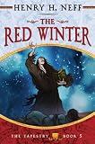 The Red Winter: Book Five of The Tapestry (English Edition)