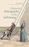 Deutsche Pornographie in der Aufklärung