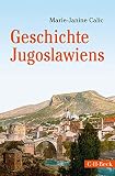 Geschichte Jugoslawiens (Beck Paperback 6330)