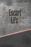 Escort Life: Stone Career Life Writing J