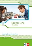 Green Line Oberstufe: Listening Comprehension Tests. Arbeitsheft mit Mediensammlung Klasse 11/12 (G8), Klasse 12/13 (G9) (Green Line Oberstufe. Ausgabe ab 2015)