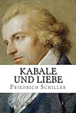 Kabale und Liebe: Ein bürgerliches Trauersp