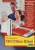 Die ultimative FRITZ!Box Bibel – Das Praxisbuch 2. aktualisierte Auflage - mit vielen Insider Tipps und Tricks - komplett in Farb